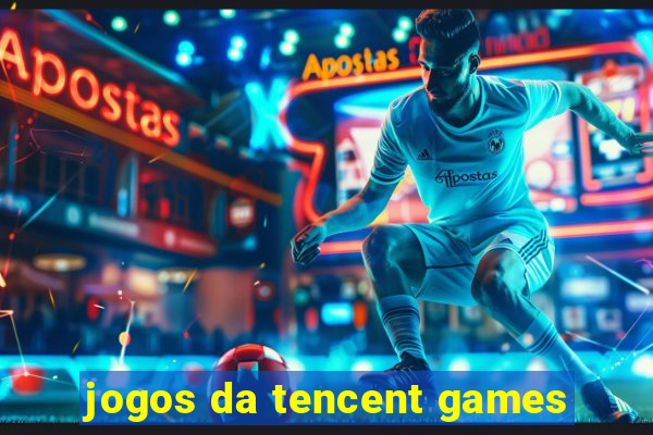 jogos da tencent games